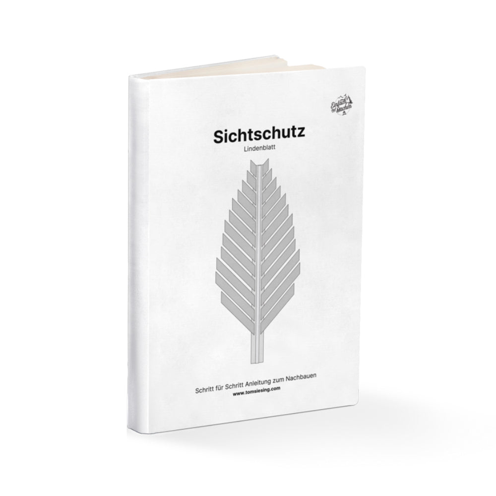 Sichtschutz Lindenblatt - Bauanleitung